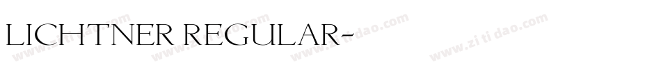 Lichtner Regular字体转换